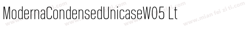 ModernaCondensedUnicaseW05 Lt Regul字体转换